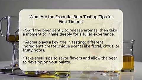 What Are the Essential Beer Tasting Tips for First-Timers? | The Pint Guy