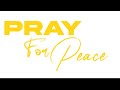Pray For Peace A Soulful Anthem For Hope 2026 AllVibesMusic7