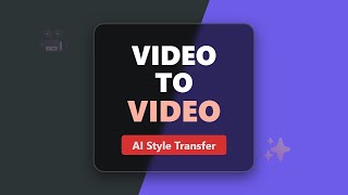 Video-to-Video AI: Transform Your Footage with Style Transfer