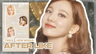 How Would TWICE Sing — 'After Like' (IVE) | Line Distribution