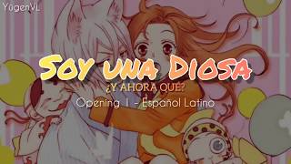 Video thumbnail of "Kamisama Hajimemashita - Opening 1 Latino (letra)"