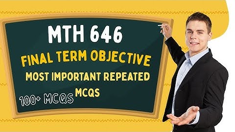 Mth646 Final Term Objective Preparation| Mth646 final term mcqs#vu#mth646#math