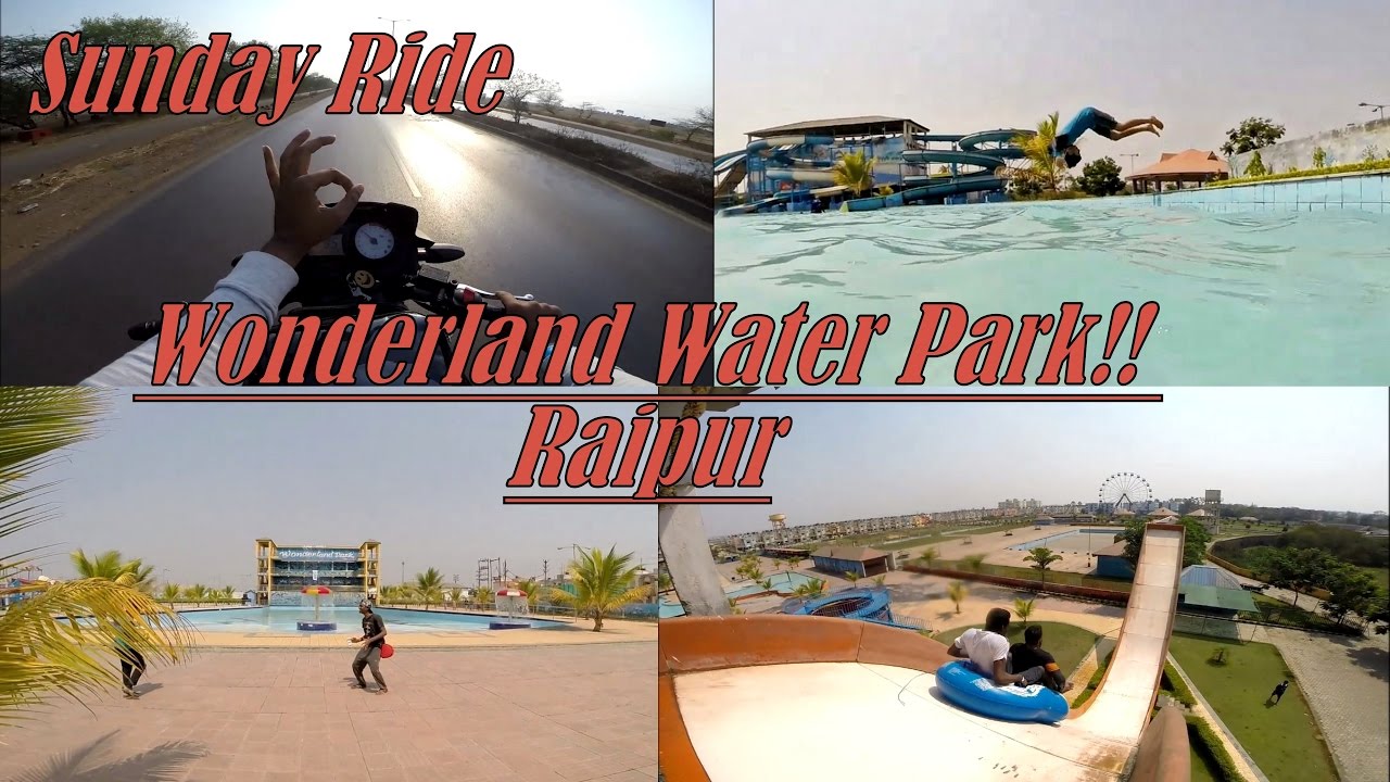Wonderland Water Park Raipur Sunday Ride Apache RTR 160 Nomadic Soul YouTube
