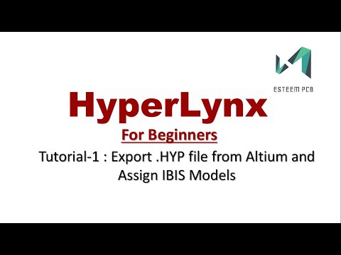 Export HYP file and Assign IBIS Models | High-Speed Simulation Tutorial-1 with HyperLynx