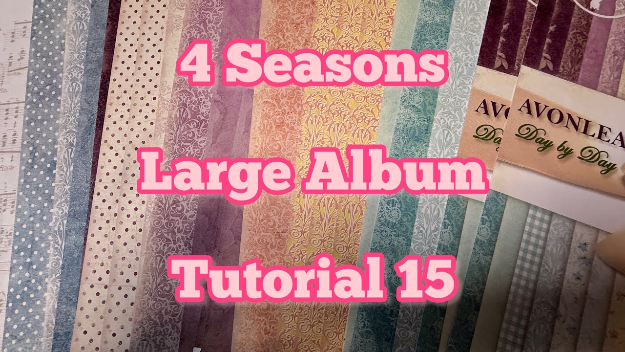 4 Seasons Large Album Tutorial 15