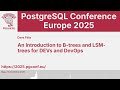 Dave Pitts: An Introduction to B-trees and LSM-trees for DEVs and DevOps