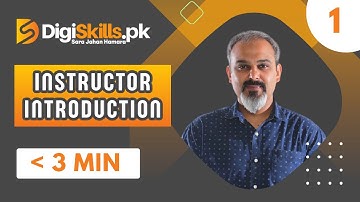 INTRODUCTION TO INSTRUCTOR Syed Umair Ali - Digiskills short VIDEO EDITING course - (Week 1,1)