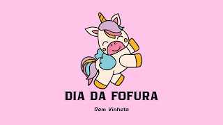 Dia da Fofura  - Dom Vinheta | 귀여운음악, 브이로그음악 Resimi