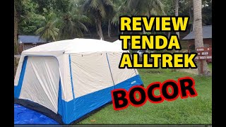 Review Tenda Alltrek Tentanstic Large || Kelemahan & Kelebihan