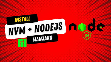 Install Node JS on Manjaro Linux Using NVM + ExpressJS