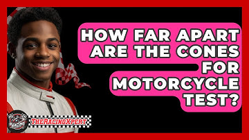 How Far Apart Are The Cones For Motorcycle Test? - The Racing Xpert