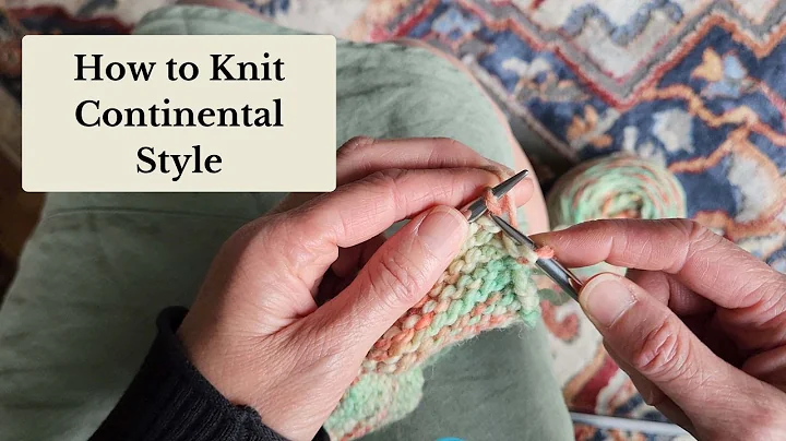How to Continental Knit (a Tutorial)
