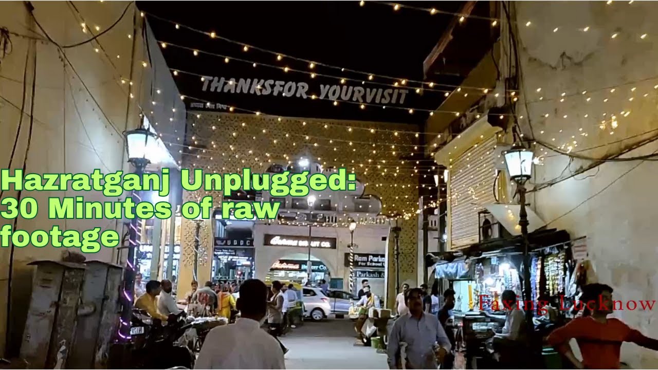 Hazratganj Lucknow Evening Walk Exploring Main Road And Backstreets hazratganj-lucknow-evening-walk-exploring-main-road-and-backstreets