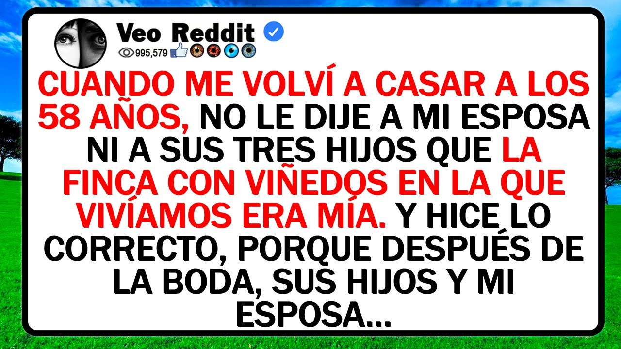 Cuando Me Volví A Casar A Los 58 Años, No Le Dije A Mi Esposa Ni A Sus Tres Hijos Que La Finca Con