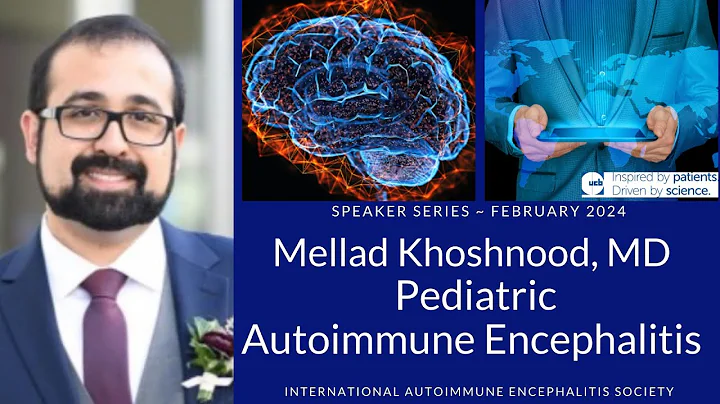 Pediatric Autoimmune Encephalitis with Dr. Mellad Khoshnood | Causes, Symptoms & Diagnosis | IAES