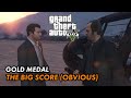 GTA 5 - The Big Score's Final Robbery (Obvious)