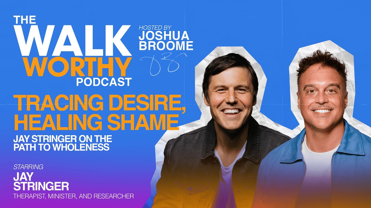 EPISODE 21 - Tracing Desire, Healing Shame (Feat. Jay Stringer) - YouTube