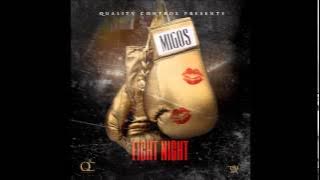 Migos - Fight Night (Official Audio)