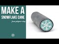 Make A Polymer Clay Snowflake Cane