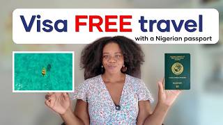 Visa-Free Travel for Nigerians: 7 Destinations You Didn't Know About