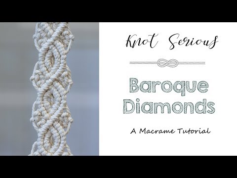 How To! Macrame Pattern Tutorial No. 16 "Baroque Diamonds" | HOW TO MACRAME by Knot Serious Studio
