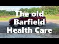 The Old Barfield Health Care