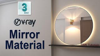 3ds max + Vray | Create Realistic Mirror material in Vray screenshot 5