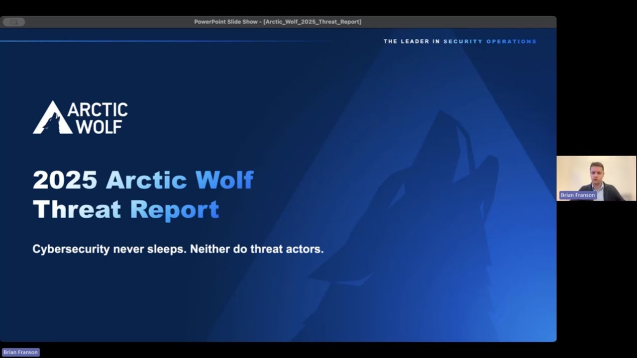 2025 Arctic Wolf Threat Report Full Webinar Hosted by Cordicate IT ...