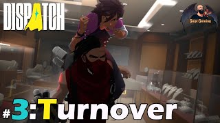 Dispatch: Episode 3 - TURNOVER - Revenge of The Donut Girl! (Uncensored 18+) Profile
