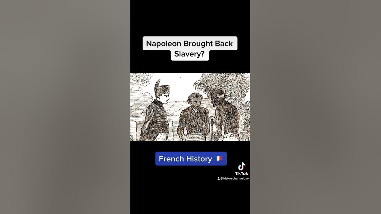 Did Napoleon Reintroduce Slavery? - YouTube