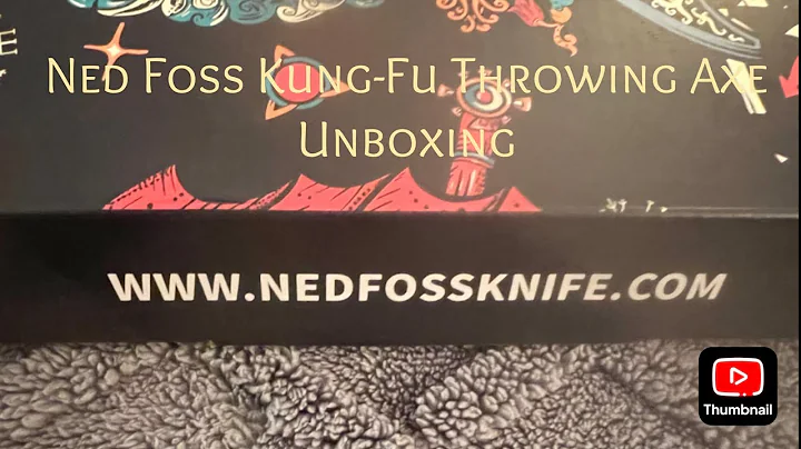 Ned Foss Kung-Fu Throwing Axe Unboxing #throwingaxe #nedfoss #kungfu