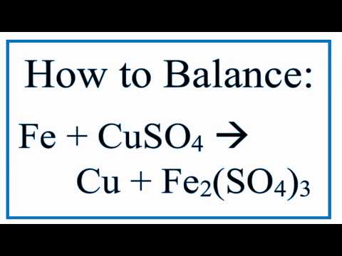 Video How to Balance Fe CuSO4 = Cu Fe2(SO4)3 | Iron and... - youtube