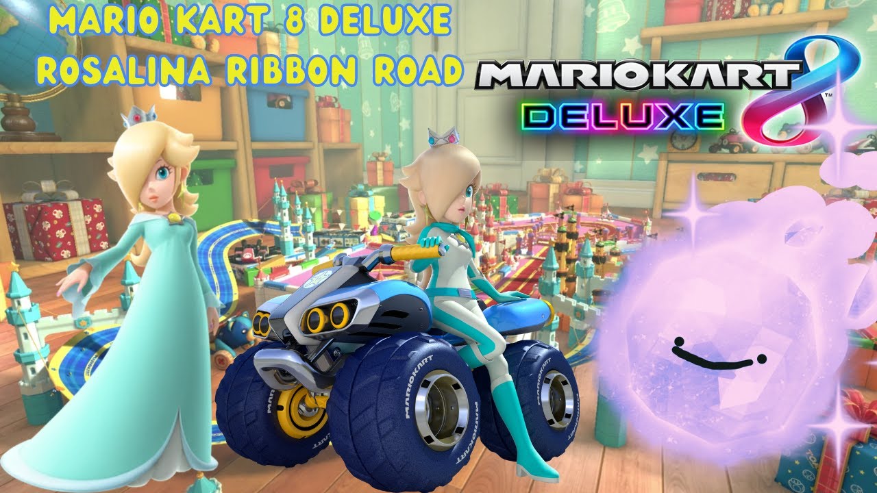 Mario Kart 8 Deluxe Rosalina Ribbon Road Gameplay YouTube
