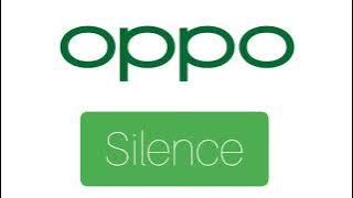 Oppo Ringtone Silence