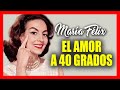 MARÍA FÉLIX VLOGS # 89 EL AMOR A 40 GRADOS