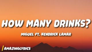 Miguel - How Many Drinks? ft. Kendrick Lamar