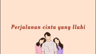 Cinta Ilahi - Ost Ustad Milenial (Lyrics)