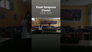 Mahalini - Kisah Sempurna (Cover) #coverlagu #coversong #mahalini #kisahsempurnamahalini