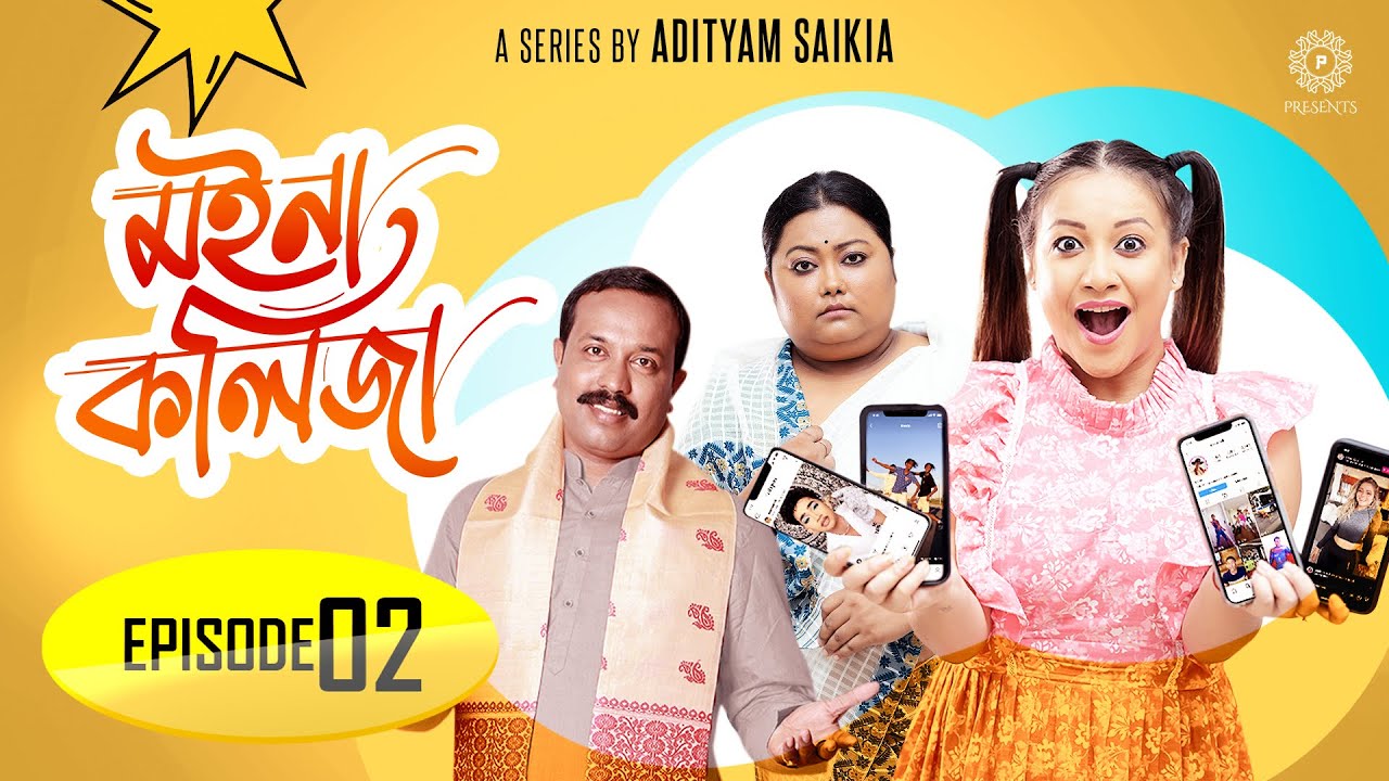 Moina Kolija Web Series   EP 02  Adityam Saikia  Percelia Productions