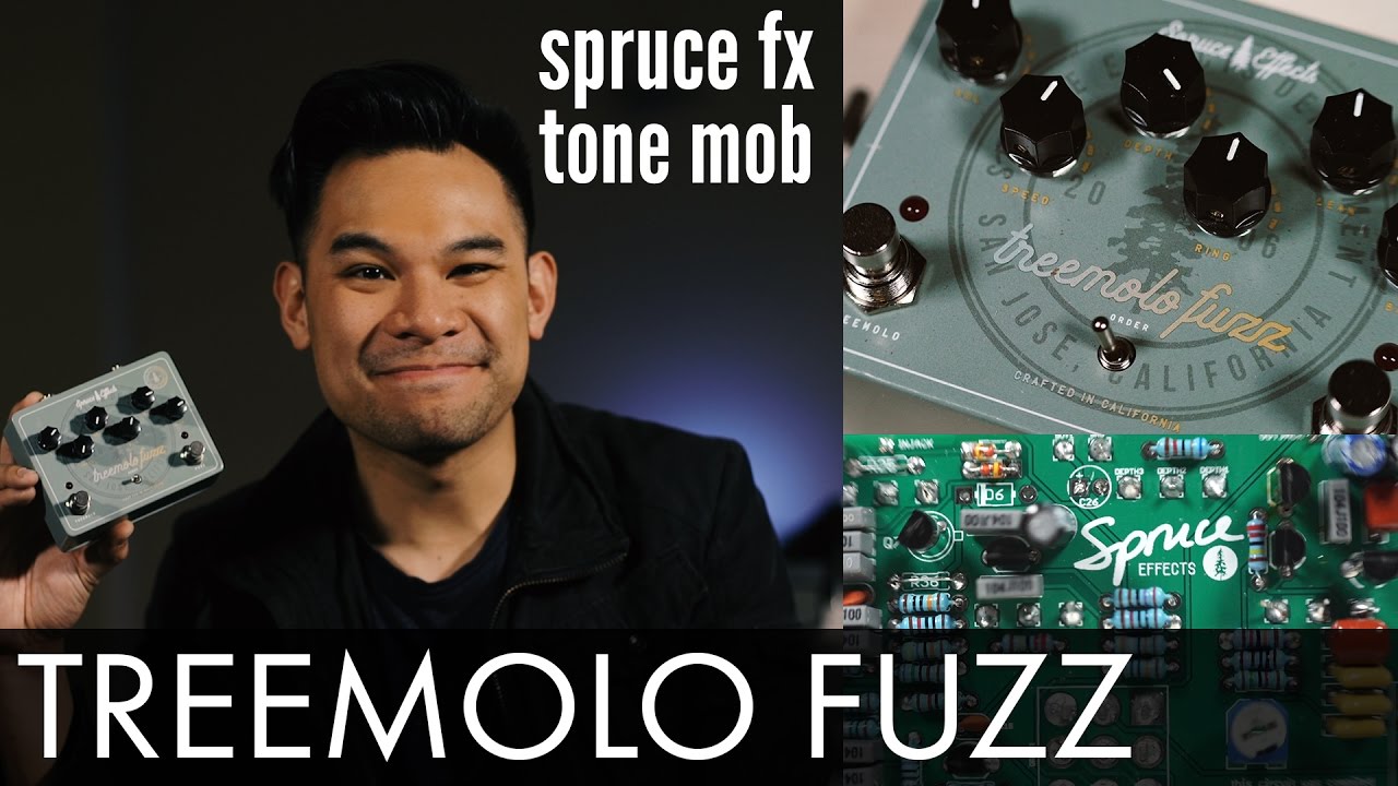 Fuzz Mob Spruce Effects Treemolo Fuzz - Tone Mob Exclusive - YouTube