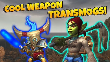 Cool And Unique Weapon Transmogs & Where to Get Them! | World of Warcraft: The War Within Patch 11.1
