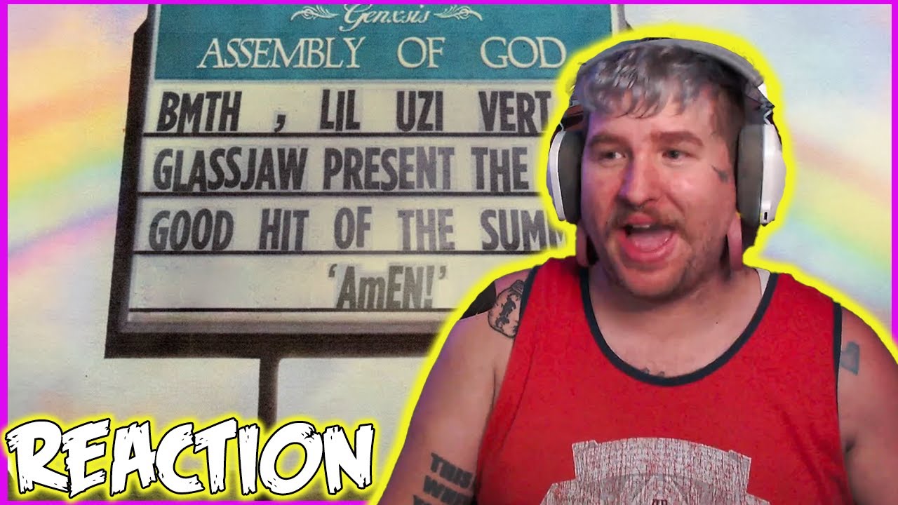 They DID IT!! BMTH Amen (ft. Lil Uzi Vert / Glassjaw) YouTube