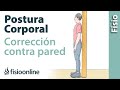 Corrección y consciencia de la postura corporal contra la pared