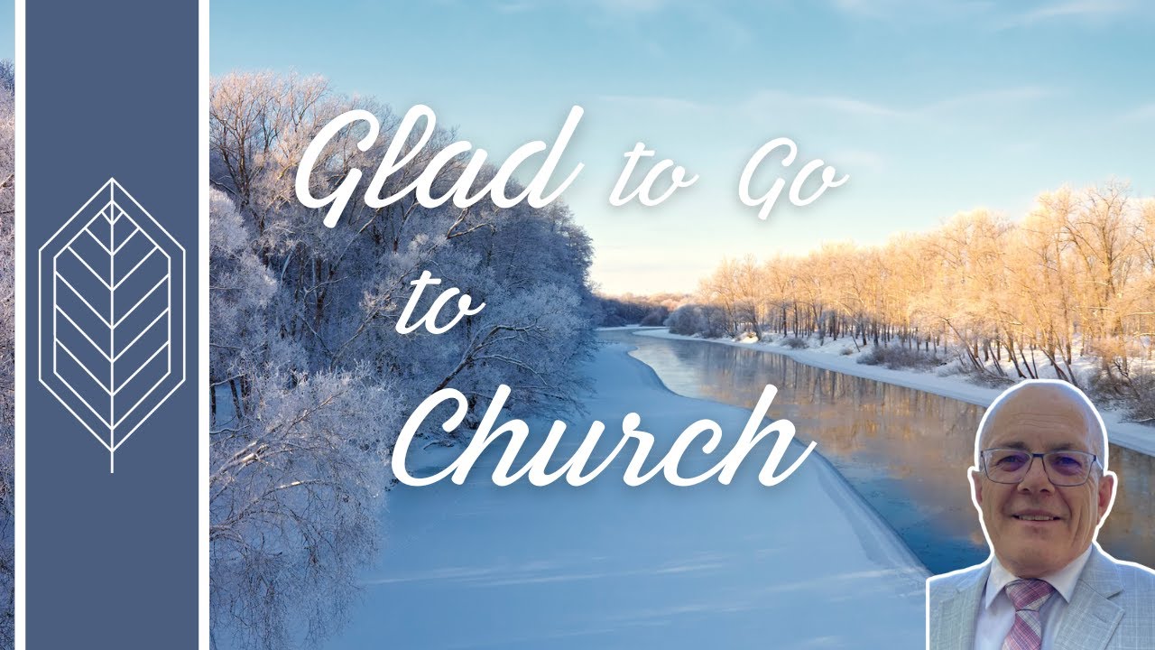 Glad to Go to Church