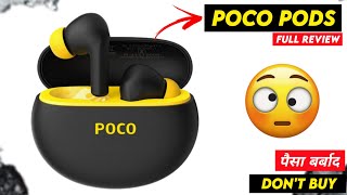 Poco Pods Full Review - BEST BUDGET TWS ? पैसा बर्बाद 