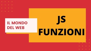 JS: FUNZIONI e EVENTI