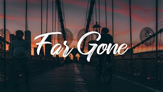 Nvsh & YungDivide - Far Gone Prod. Lazybeats (Lyrics)