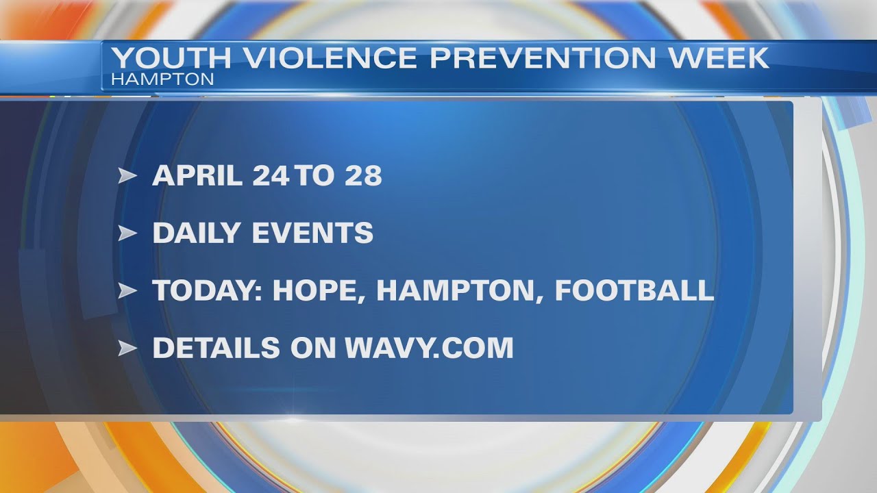 Hampton to host events for Youth Violence Prevention Week