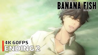Banana Fish - Ending 2 [4K 60FPS | Creditless | CC]