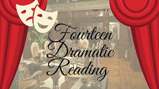 (Group 1) Fourteen Dramatic Reading